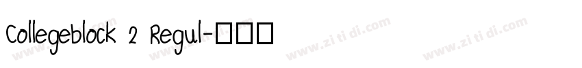 Collegeblock 2 Regul字体转换